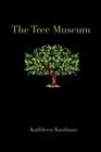 The Tree Museum