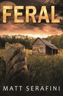 Feral A Novel of Werewolf Horror