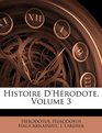 Histoire D'hrodote Volume 3