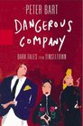 Dangerous Company Dark Tales From Tinseltown