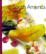 World Cuisine South America Cookbook