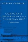 Corporate Governance and Chairmanship A Personal View