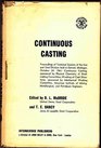Continuous Casting Proceedings of Technical Sessions of the Iron and Steel Division Held in Detroit Michigan October 24 1961