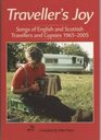 Traveller's Joy Songs of English and Scottish Travellers and Gypsies 19652005