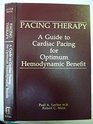 Pacing Therapy A Guide to Cardiac Pacing for Optimum Hemodynamic Benefit