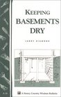 Keeping Basements Dry : Storey Country Wisdom Bulletin  A-26