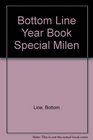 Bottom Line Year Book Special Milen