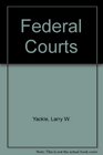 Federal Courts Second Edition