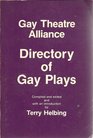 Gay Theatre Alliance Directory of Gay Plays