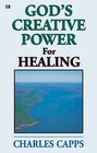 God's Creative Power for Healing Minibook