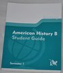 American history B Student Guide Semester 1