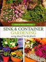 Sink  Container Gardening Using Dwarf Hardy Plants