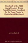 Handbook for the 1995 Young Reader's Choice Award Nominees