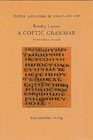 A Coptic Grammar with Chrestomathy and Glossary Sahidic Dialect Third Edition