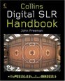 Digital SLR Handbook