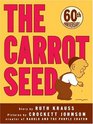 The Carrot Seed (60th Anniversary Edition)