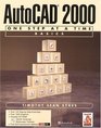 AutoCAD 2000 One Step at a Time Basics