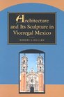 Architecture and Its Sculpture in Viceregal Mexico