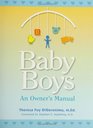Baby Boys: An Owner's Manual