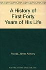 Thomas Carlyle A History of First Forty Years of His Life