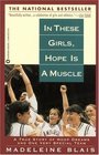 In These Girls, Hope is a Muscle