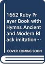 1662 Ruby Prayer Book with Hymns Ancient and Modern Black imitation leather gilt edges 1121G