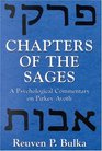 Chapters of the Sages A Psychological Commentary on Pirkey Avoth