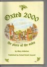 Oxted 2000 Oxted Hurst Green and District  A History and Guide for the Millennium