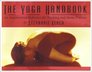 The Yoga Handbook An Inspirational Reference for Teaching and Home Practice