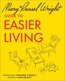 Mary and Russel Wright's Guide to Easier Living