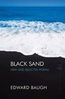 Black Sand New and Selected Poems