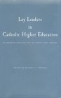 Lay Leaders in Higher Education