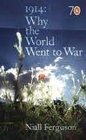 1914 Why the World Went to War