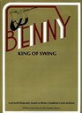 Benny King of Swing