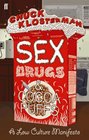 Sex Drugs and Cocoa Puffs A Low Culture Manifesto