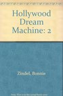 Hollywood Dream Machine 2