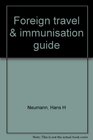 Foreign travel  immunisation guide