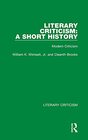 Literary Criticism A Short History Modern Criticism