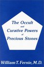 Occult and Curative Powers of Precious Stones