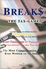 BREAK The Tax Game