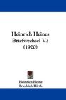 Heinrich Heines Briefwechsel V3