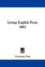 Living English Poets 1882