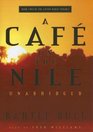 A Caf on the Nile Book Two of the Anton Rider Trilogy