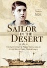 Sailor in the Desert The Adventures of Phillip Gunn DSM RN in the Mesopotamia Campaign 1915