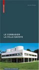 Le Corbusier The Villa Savoye