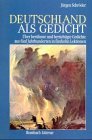 Deutschland als Gedicht Uber beruhmte und beruchtigte DeutschlandGedichte aus funf Jahrhunderten in funfzehn Lektionen