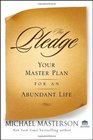 The Pledge Your Master Plan for an Abundant Life