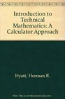 Introduction to Technical Mathematics A Calculator Approach