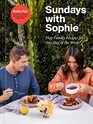 Sundays with Sophie Flay Family Recipes for Any Day of the Week