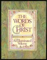 The Words of Christ An Illuminated Volume